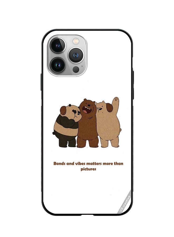 Protective Case Cover For Apple iPhone 11 Pro Max Bonds And Vibes Matters More Than Pictures Design Multicolour